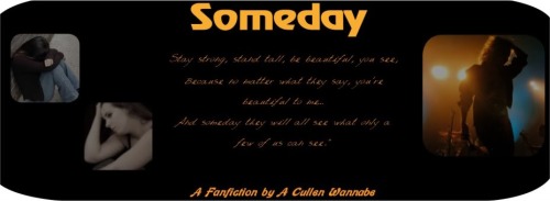 Someday by A Cullen Wannabe - banner2